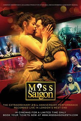 西贡小姐：二十五周年表演MissSaigon:The25thAnniversaryPerformance